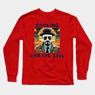 Cooking for the soul Long Sleeve T-Shirt